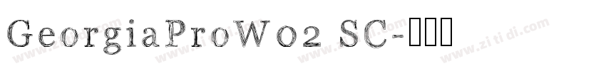 GeorgiaProW02 SC字体转换
